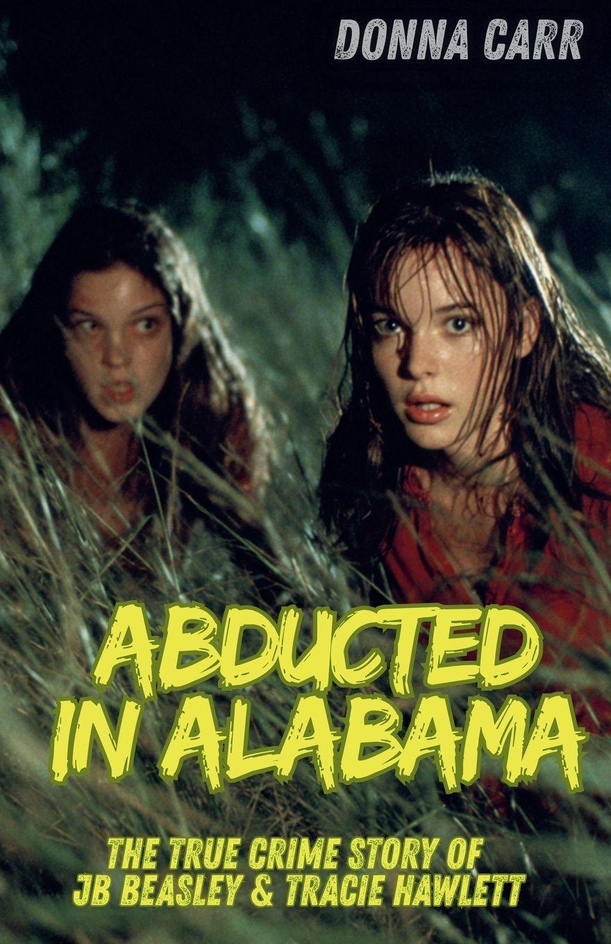 Buch Abducted in Alabama Donna Carr