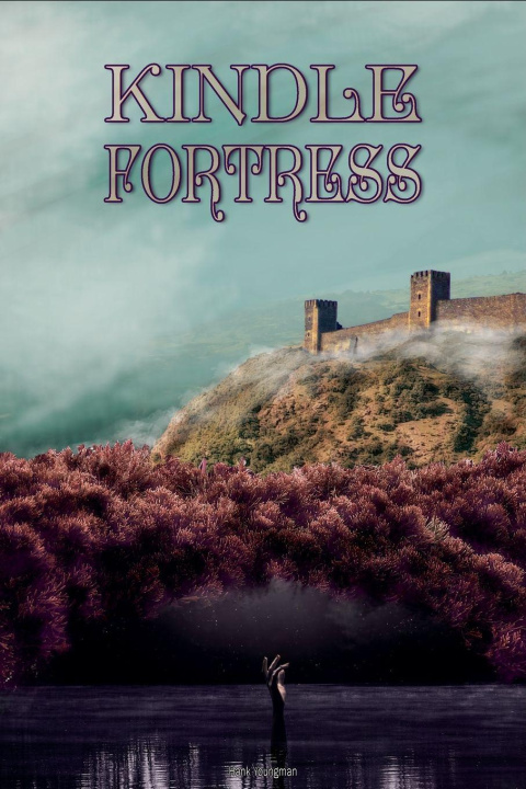 Kniha Kindle Fortress Hank Youngman