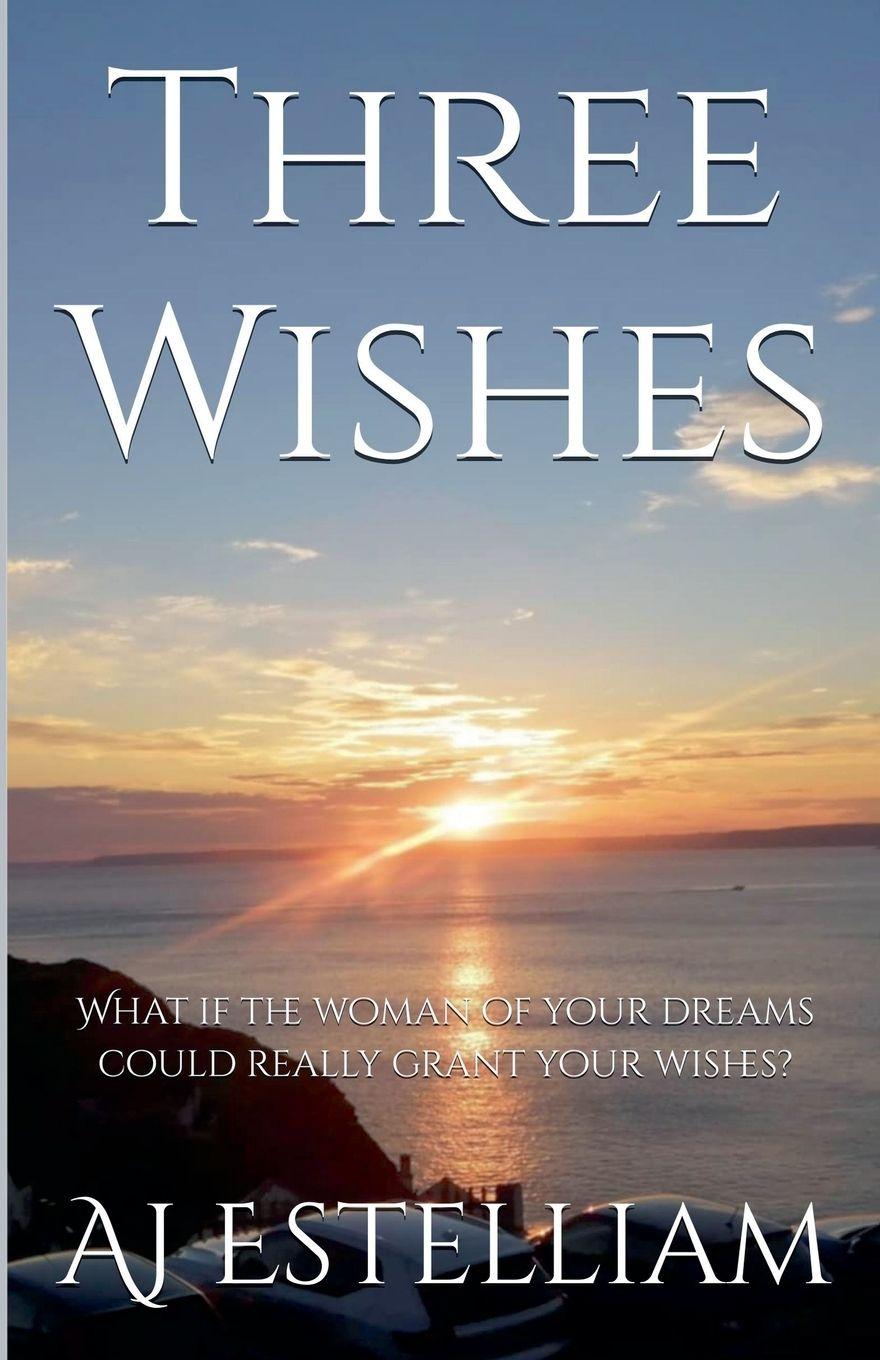 Buch Three Wishes AJ Estelliam
