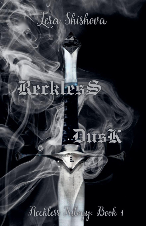 Knjiga Reckless Dusk Lera Shishova