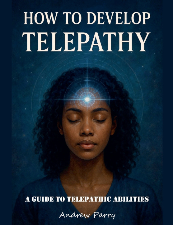 Kniha How to Develop Telepathy Andrew Parry