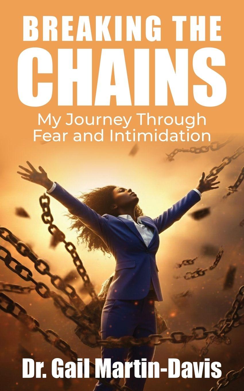 Kniha Breaking The Chains Gail Martin-Davis
