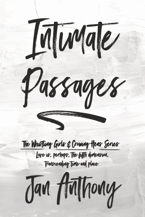 Knjiga Intimate Passages Jan Anthony