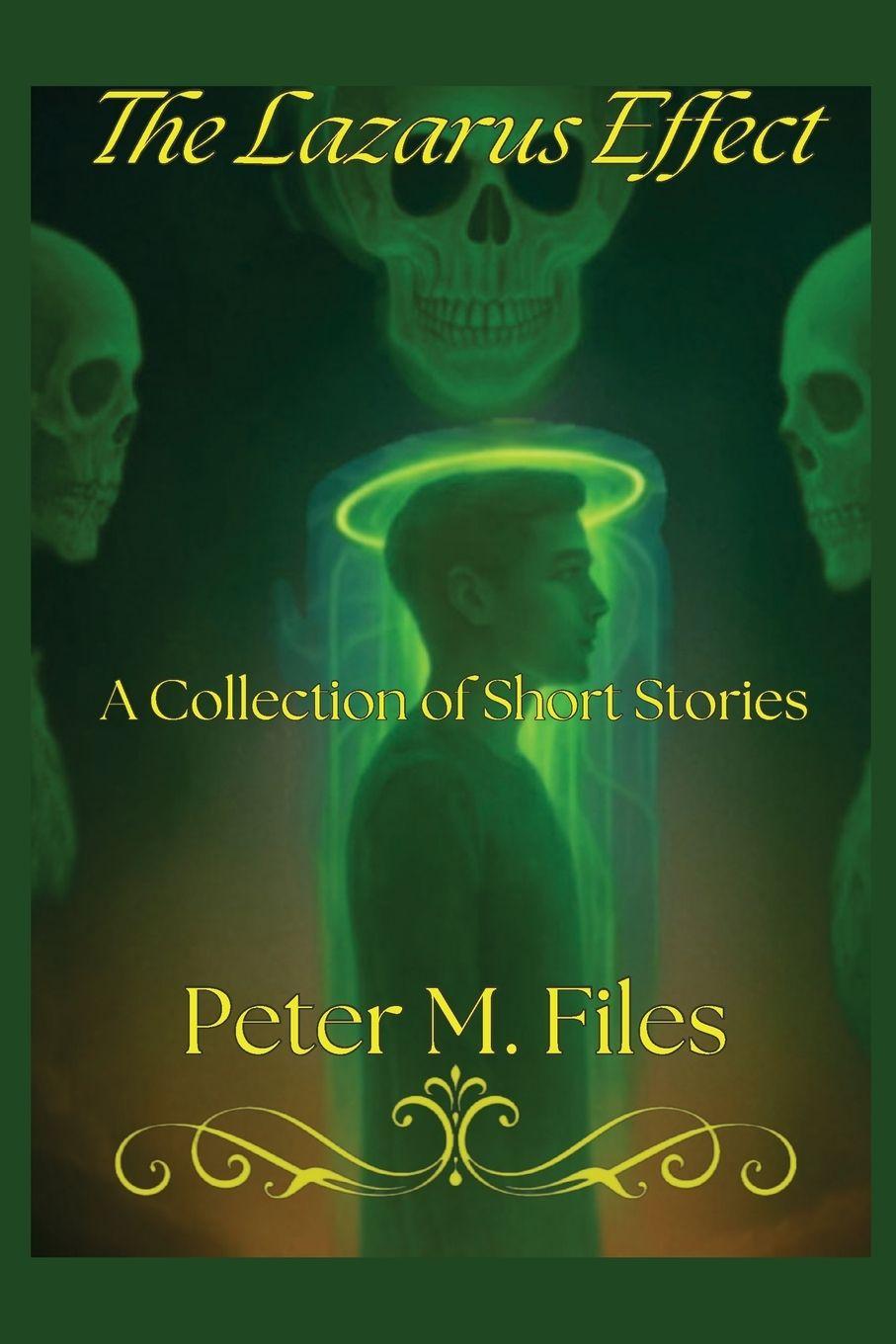 Книга The Lazarus Effect Peter M. M. Files