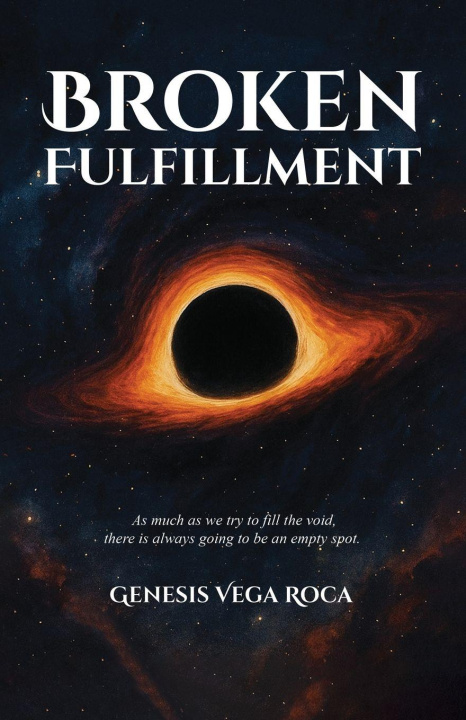 Kniha Broken Fulfillment Genesis Vega Roca