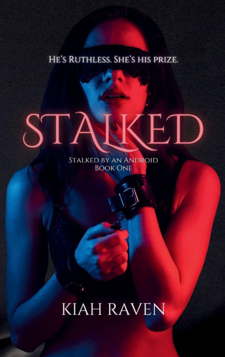 Kniha Stalked Kiah Raven
