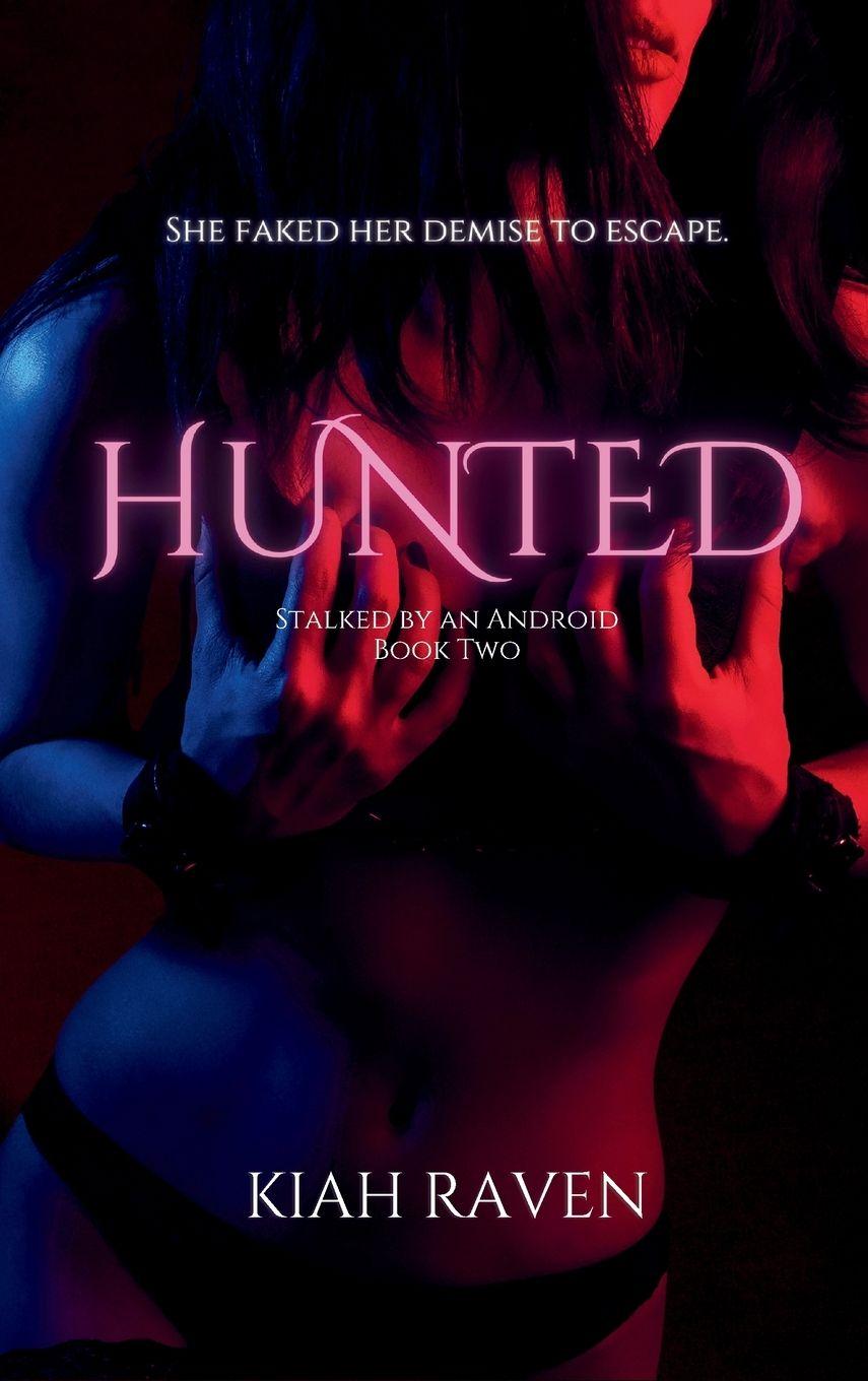 Kniha Hunted Kiah Raven