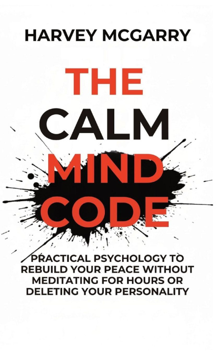 Knjiga The Calm Mind Code Harvey McGarry