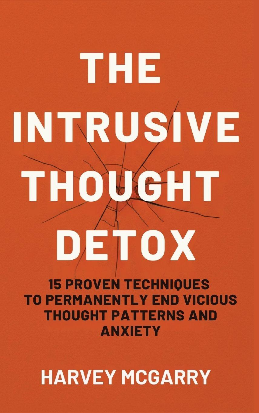 Knjiga The Intrusive Thought Detox Harvey McGarry