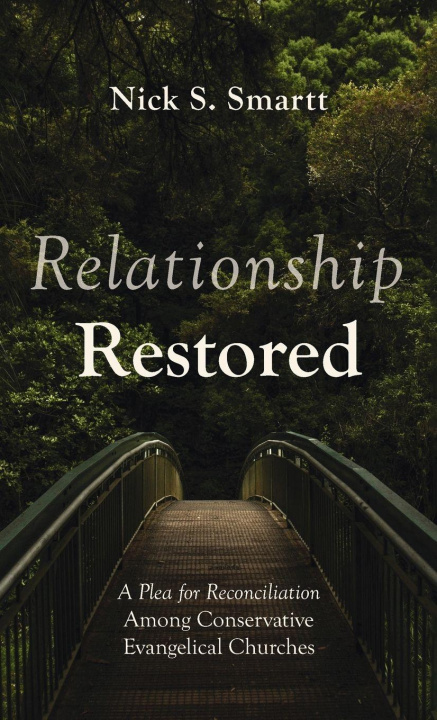 Kniha Relationship Restored Nick S. Smartt