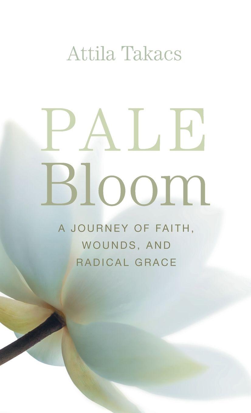 Kniha Pale Bloom Attila Takács