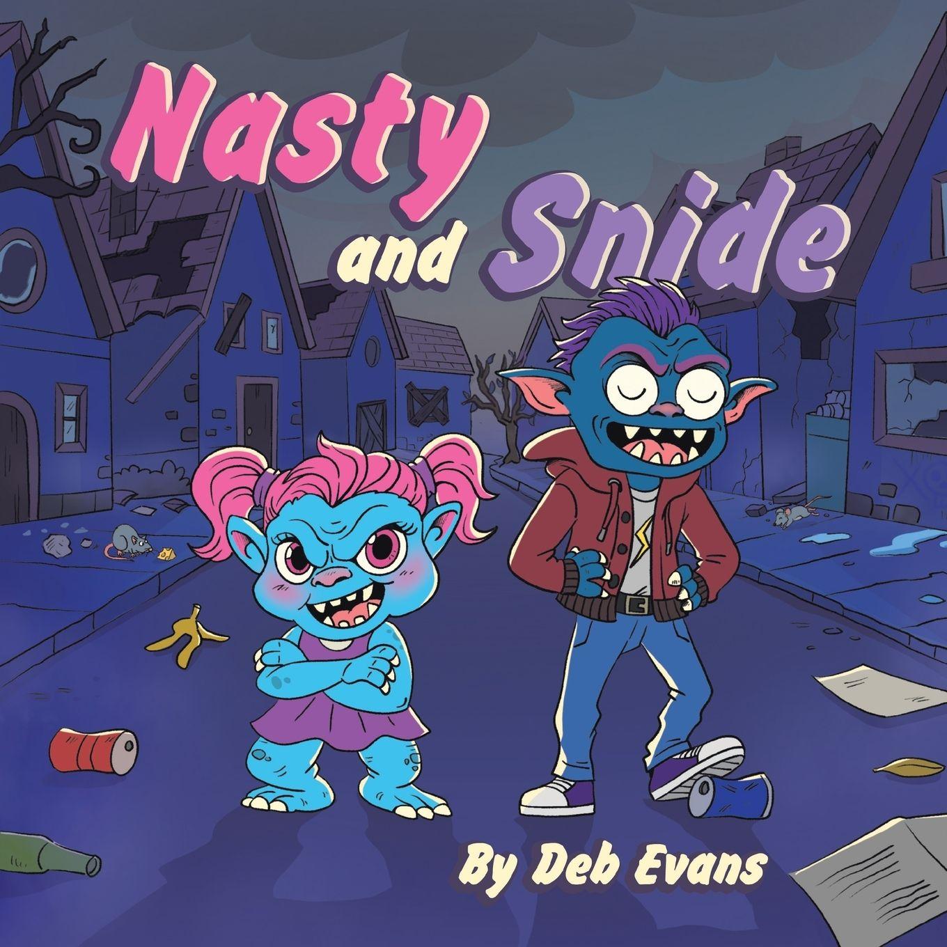 Boek Nasty and Snide Deb Evans