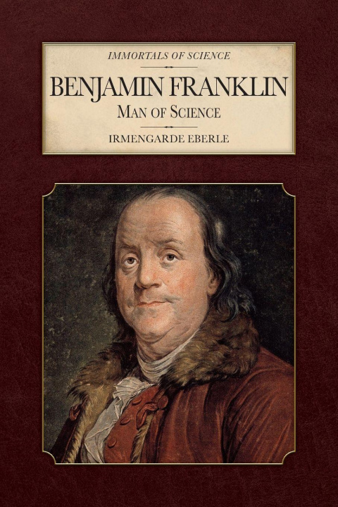 Kniha Benjamin Franklin Irmengarde Eberle