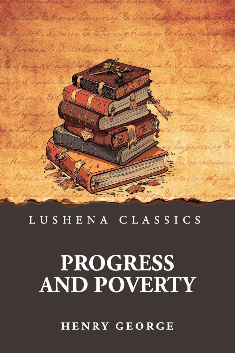 Kniha Progress and Poverty Henry George