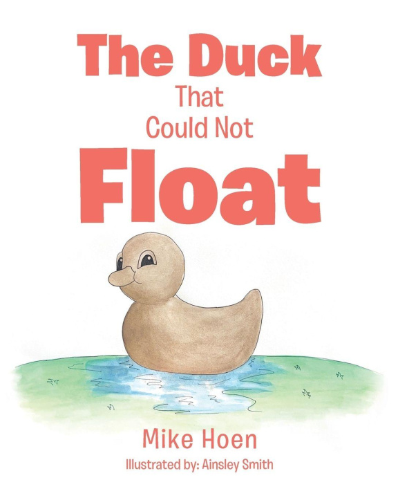 Kniha The Duck That Could Not Float Mike Hoen