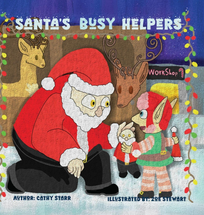 Kniha Santa's Busy Helpers Cathy Starr