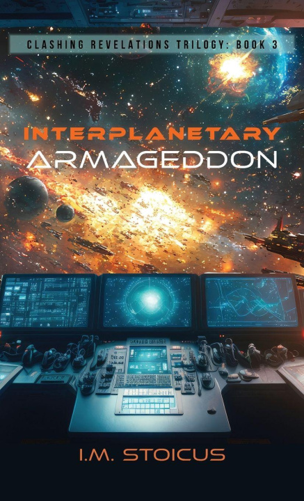 Kniha Interplanetary Armageddon I.M. Stoicus