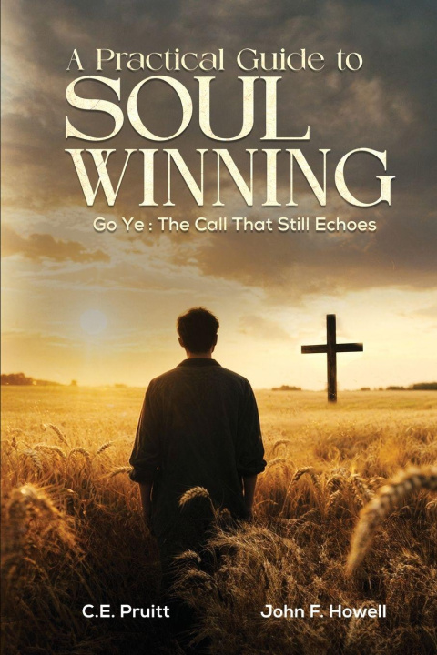 Knjiga A Practical Guide To Soul Winning John F. Howell
