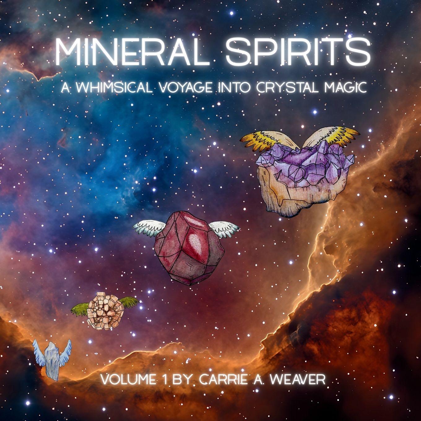 Knjiga Mineral Spirits Carrie A Weaver