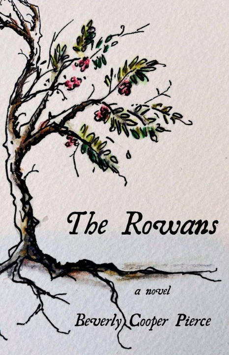 Kniha The Rowans Beverly Cooper Pierce