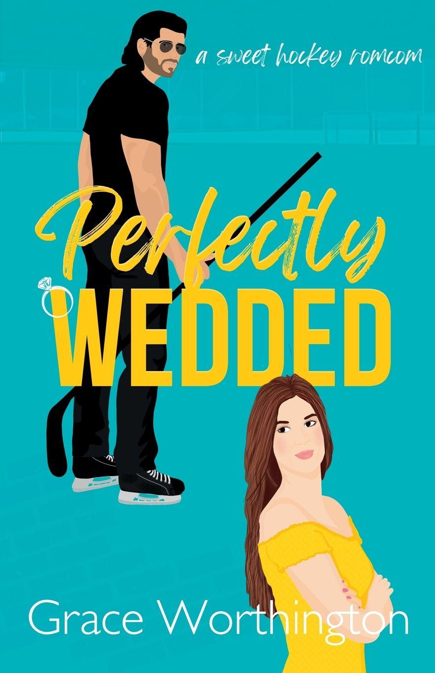 Kniha Perfectly Wedded Grace Worthington