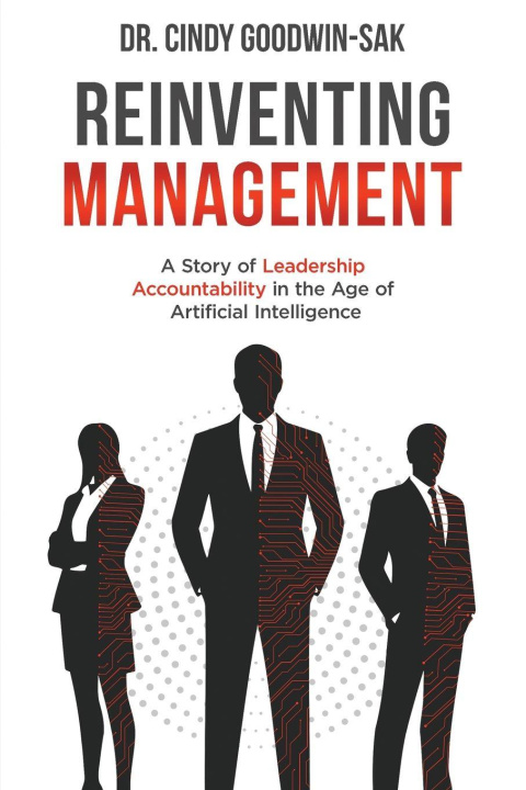 Knjiga Reinventing Management Cindy Goodwin-Sak