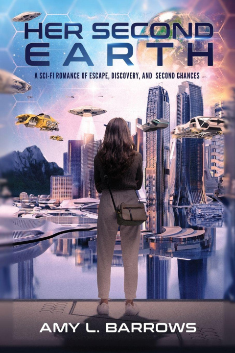 Kniha Her Second Earth Amy Barrows
