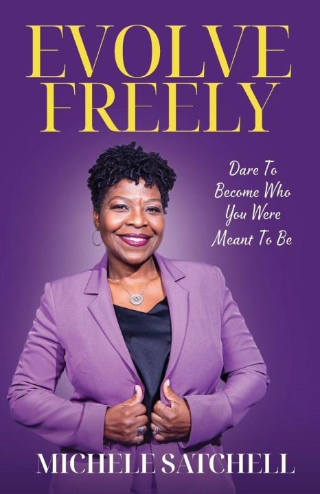 Kniha Evolve Freely Michele Satchell