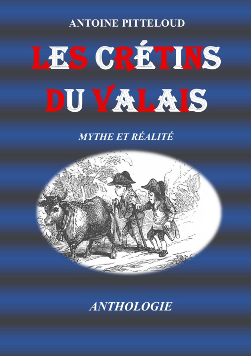 Książka Les Crétins du Valais Pitteloud