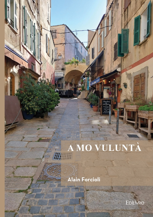 Kniha A mo vuluntà Alain Forcioli