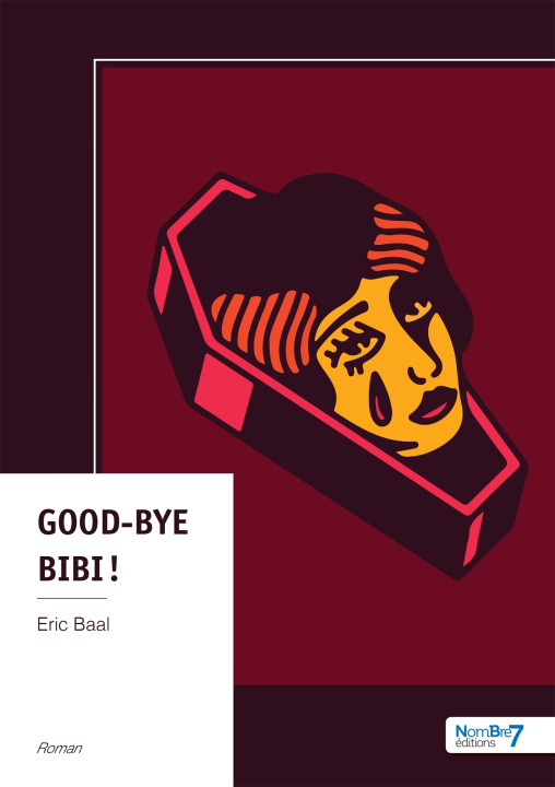 Knjiga Good-bye Bibi ! Eric Baal