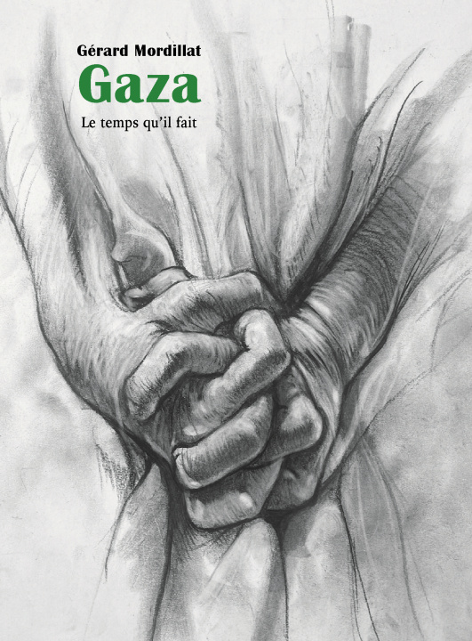Knjiga Gaza Gérard Mordillat