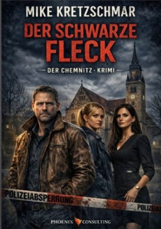 Kniha Der schwarze Fleck Mike Kretzschmar