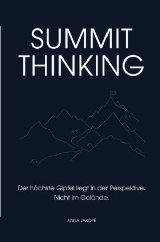 Knjiga Summit Thinking Anna Jakopé