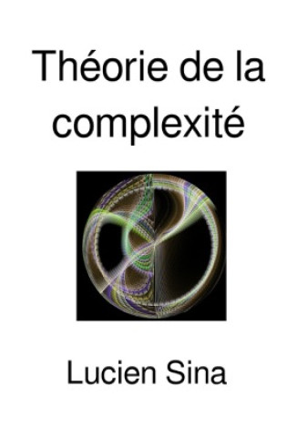 Kniha Théorie de la complexité Lucien Sina