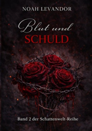 Knjiga Blut und Schuld Noah Levandor