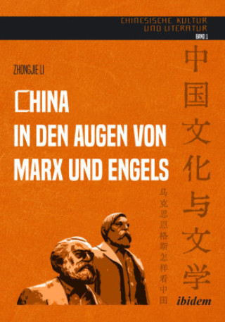 Kniha China in den Augen von Marx und Engels Zhongjie Li