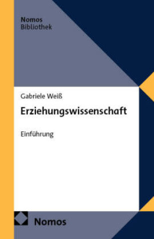 Книга Erziehungswissenschaft Gabriele Weiß