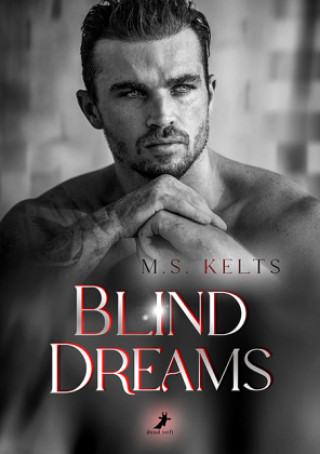 Kniha Blind Dreams M. S. Kelts
