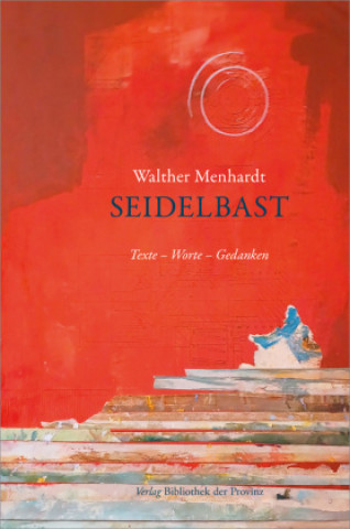 Knjiga Seidelbast Walther Menhardt