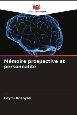 Knjiga Mémoire prospective et personnalité Ceymi Doenyas