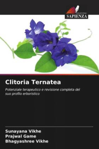 Kniha Clitoria Ternatea Sunayana Vikhe
