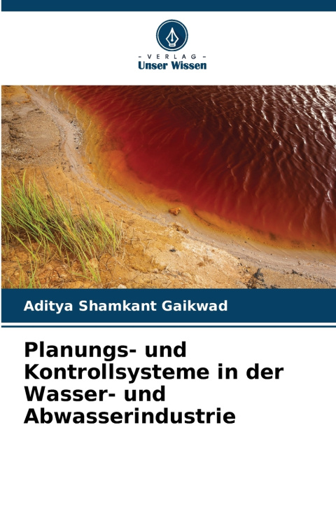 Kniha Planungs- und Kontrollsysteme in der Wasser- und Abwasserindustrie Aditya Shamkant Gaikwad
