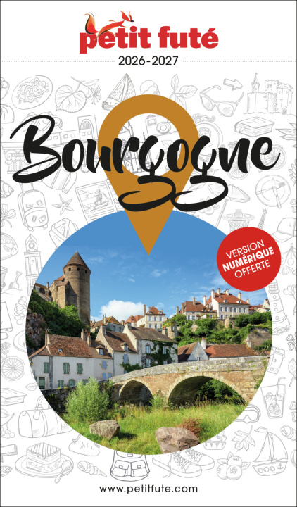 Knjiga Guide BOURGOGNE 2026 Petit Fute Auzias d. / labourdette j. & alter