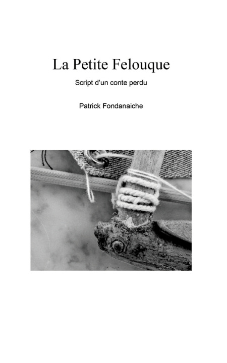 Knjiga La Petite Felouque Fondanaiche
