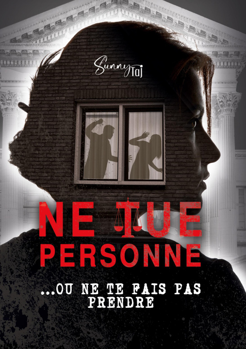 Kniha NE TUE PERSONNE OU NE TE FAIS PAS PRENDR TAJ SUNNY