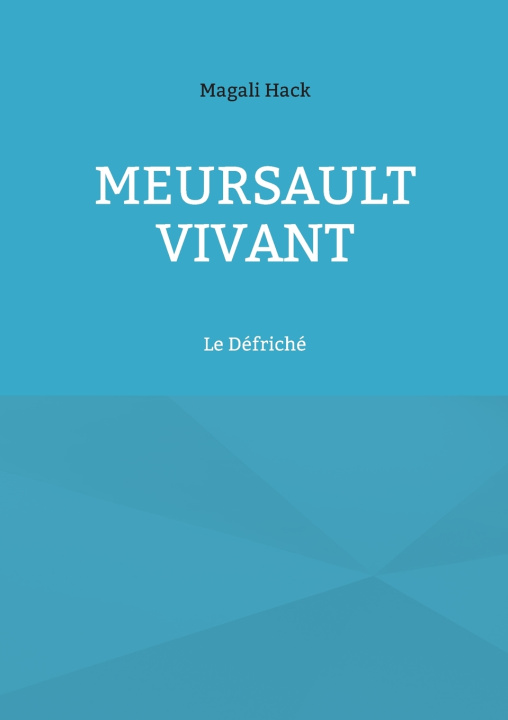 Könyv Meursault vivant Hack