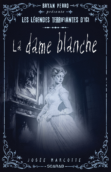 Book LA DAME BLANCHE MARCOTTE JOSEE