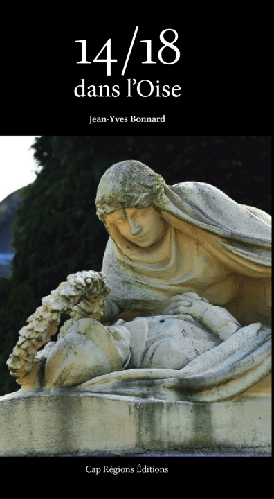 Knjiga 14/18 dans l'Oise Bonnard