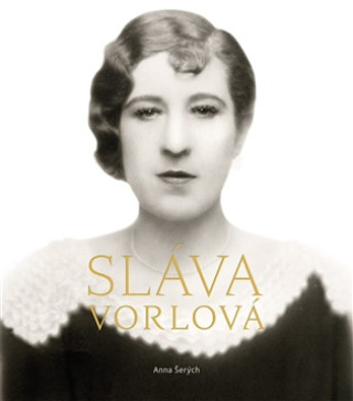 Knjiga Sláva Vorlová Anna Šerých